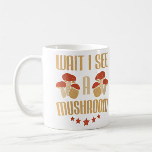Taza De Café Cazador de hongos Wo Espera, veo una seta