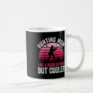 Taza De Café Cazando a mamá como madre normal pero madre fría