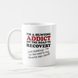 Taza De Café Cazando Addict Recovery Funny Mug