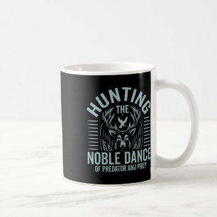 Taza De Café Cazando El Noble Baile Del Predador Y El Prey Hunt