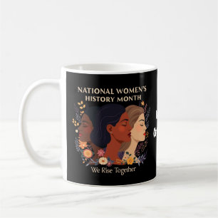 Taza De Café Celebrando el Mes de la Historia de la Mujer