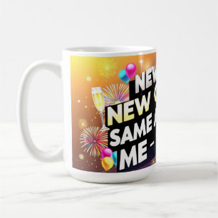Taza De Café Celebrar Año Nuevo 2025, objetivos nuevos, lo mism
