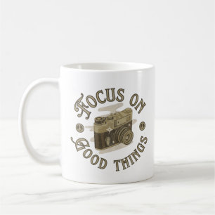 Taza De Café centrarse en las cosas buenas dicho positivo