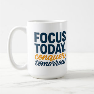 Taza De Café CÉNTRATE HOY, conquista mañana – Motivacional