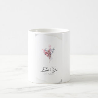 Taza De Café "Cepíllate y sé una flor" Mug