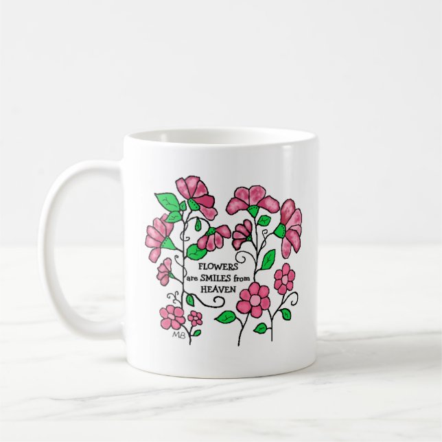 Taza De Café Ceramic Mug - Flowers are smiles from heaven (Izquierda)