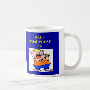 Taza De Café cerdo chauvinista masculino, cerdo chauvinista