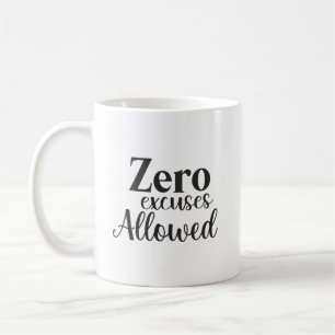 Taza De Café Cero Excusas Permitidas - Gimnasio, Hustle, Éxito