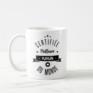 Taza De Café Certificada mejor madre del mundo