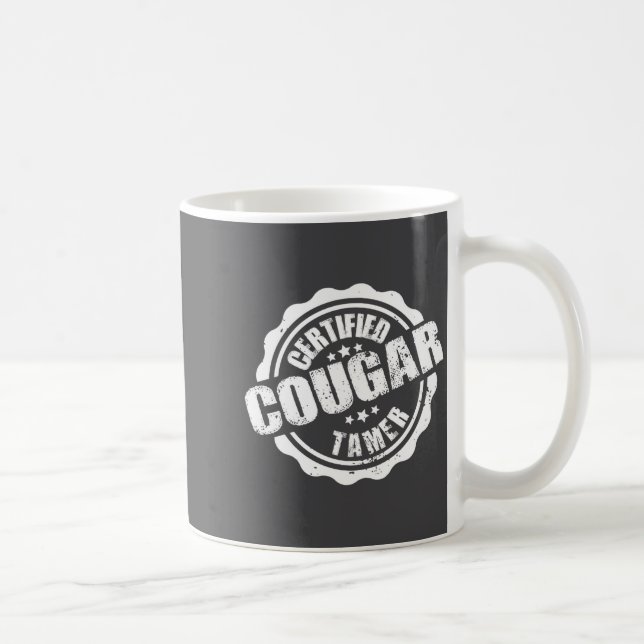 Taza De Café Certified Cougar Tamer Funny Mens Cougar Tamer  (Derecha)
