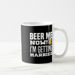 Taza De Café Cerveza, ahora me estoy casando con Groom Bachel g