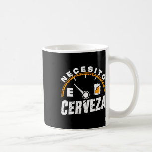 Taza De Café Cerveza mexicana divertida necesito Cerveza