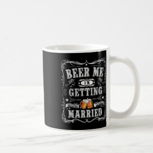 Taza De Café Cerveza para mí, me estoy casando, novio divertido