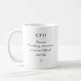 Taza De Café CFO Office Quote