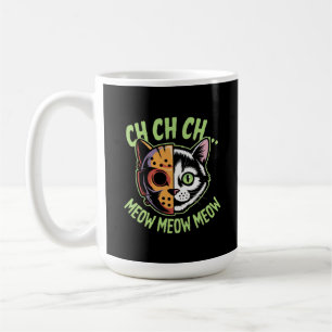 Taza De Café Ch Ch Ch Meow Meow Meow Meme Gracioso Gato Hallowe