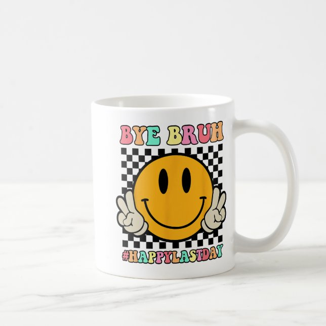 Taza De Café Chao Chao Bruh Profesor Feliz Día De La Escuela Su (Derecha)