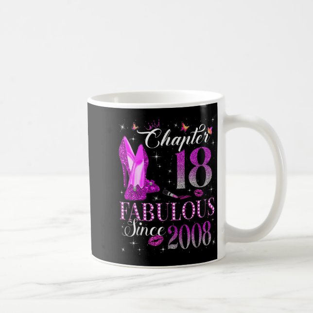 Taza De Café Chapter 18 Fabulous Since 2008 18th Birthday Gift  (Derecha)