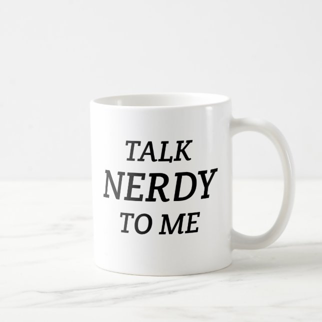 Taza De Café Charla Nerdy a mí (Derecha)