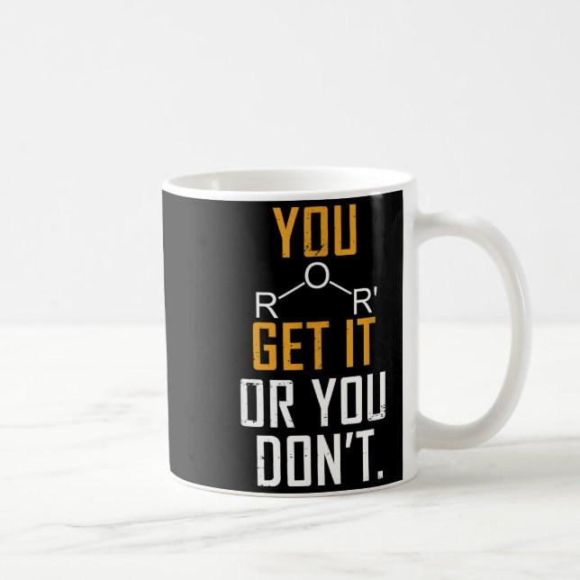 Taza De Café Chemistry Pun - Ether Get It Or You Don't - Funny  (Derecha)