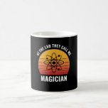 Taza De Café Chemistry Science Chemist Funny Lab Assistant<br><div class="desc">A great design for every Chemist,  Lab assistant,  or scientist in a Laboratory. At the Lab they call me Magician. This Chemistry Science Chemist Funny Lab Assistant is designed by Chemistry Lab Chemist Puns.</div>