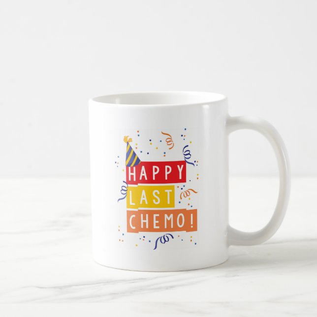 Taza De Café ¡Chemo pasado feliz! (Derecha)