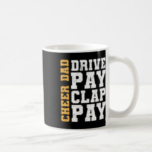 Taza De Café Chequeen Dad Drive Pay Clap Pay