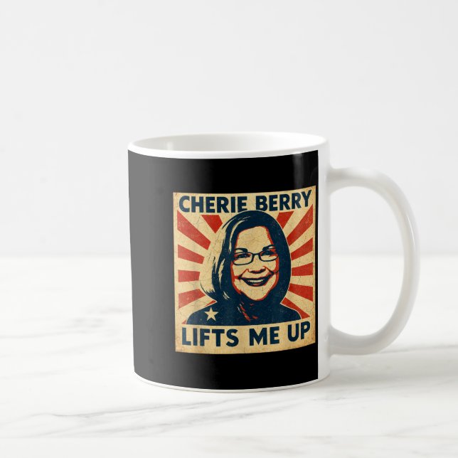 Taza De Café Cherie Berry Lifts Me Up Propaganda Ster Nc Funny  (Derecha)