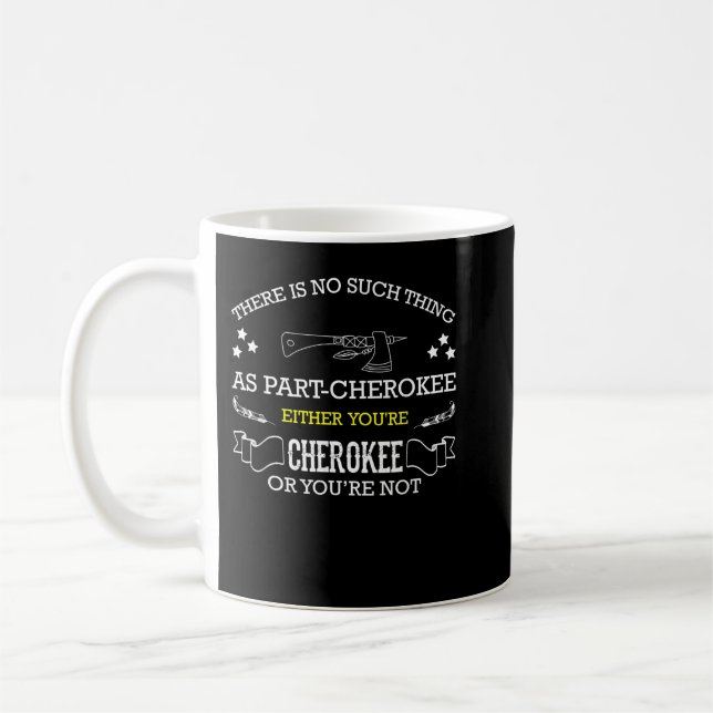 Taza De Café Cherokee for proud native American Cherokee Indian (Izquierda)