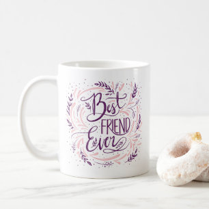 Taza De Café Chic con letras a mano Mejor amiga personalizada