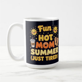 Taza De Café Chic hot mom summer vibes