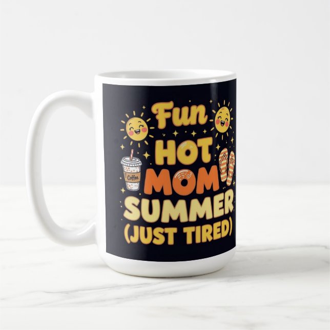 Taza De Café Chic hot mom summer vibes (Izquierda)