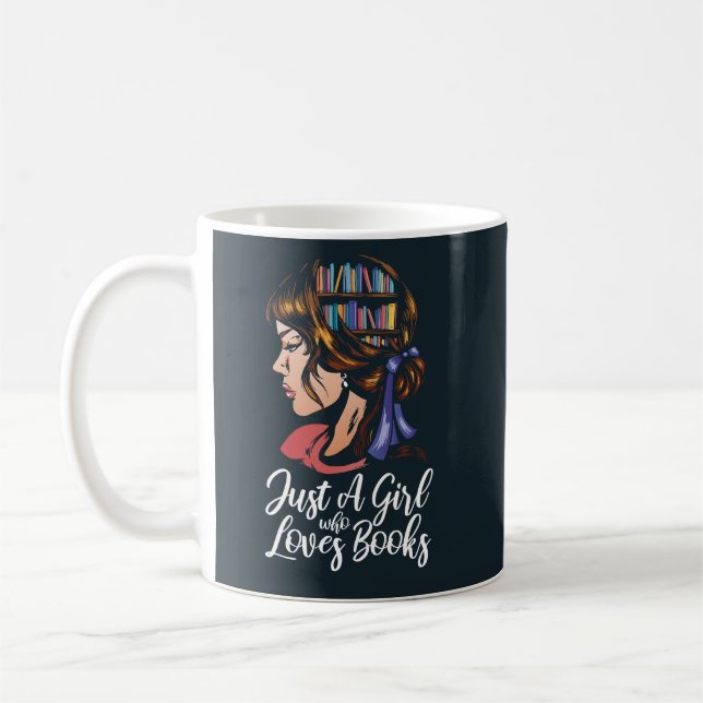 TAZA DE CAFÉ CHICA CON LIBROS SOLO UN CHICA QUE AMA LOS LIBROS (Izquierda)