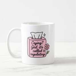 Taza De Café Chica Llorando Se Llama Regulando | Humor Mental D