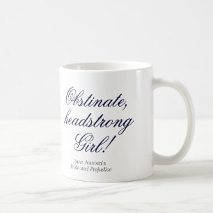 Taza De Café ¡Chica obstinado, testarudo!