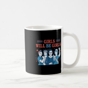 Taza De Café Chica Será Chicas Feminista 4 De Julio Mujeres Fue