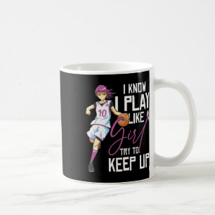 Taza De Café Chicas Bysketbyll Sé Que Juego Como Un Chica Inten