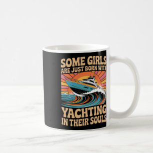 Taza De Café Chicas Con Almas De Yate Crucero Fiesta Reina Del