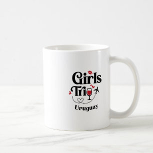 Taza De Café Chicas Divertidas Viaje a Uruguay Vino Vacaciones