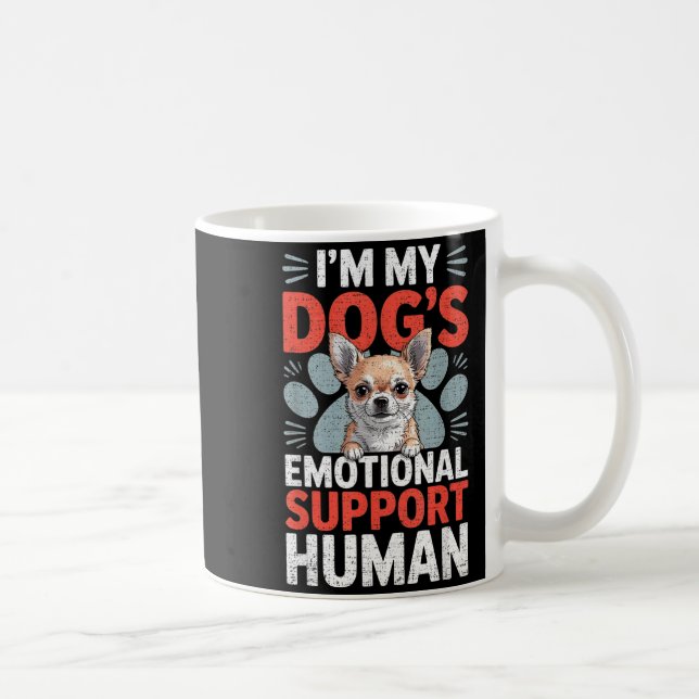 Taza De Café Chihuahua Dog Emotional Suprt Human  (Derecha)