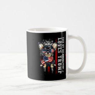 Taza De Café Chihuahua Incluso Mi Perro Ama Trump Divertido