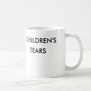 Taza De Café Children' s Tears