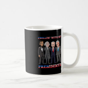 Taza De Café Chillin Con Mis Presidentes 4 De Julio Patriótico