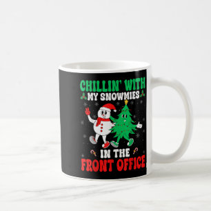 Taza De Café Chillin Con Mis Snowmies Front Office Squad Christ