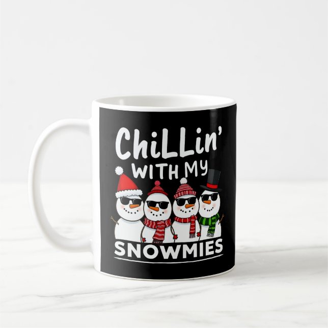 Taza De Café Chillin' Con Mis Snowmies Navidades De Snowman (Izquierda)