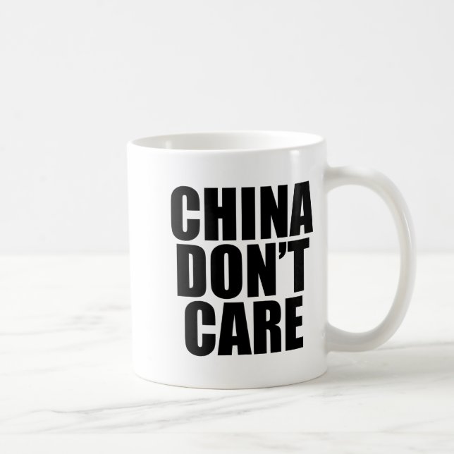 Taza De Café China Dont Care  (Derecha)