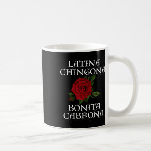 Taza De Café Chingona Bonita Cabrona Hispano Feminista Chicana