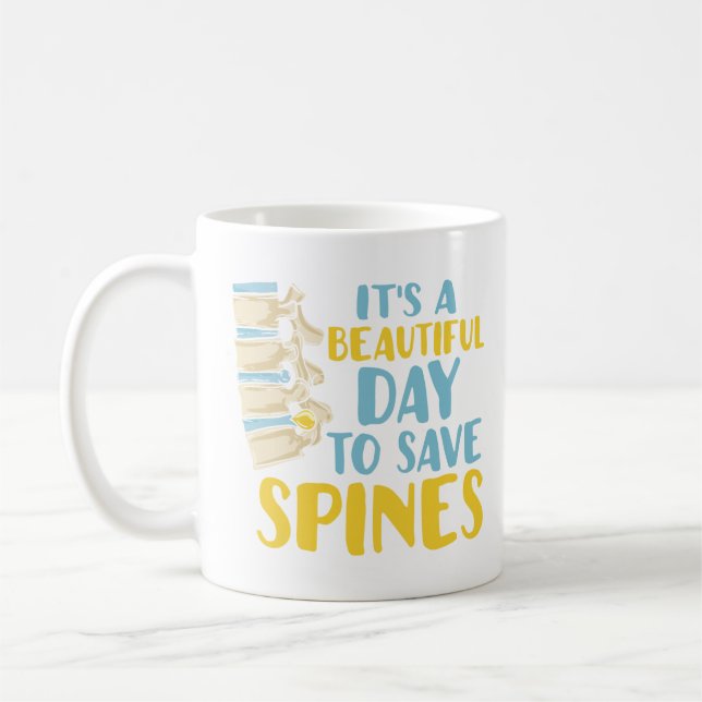 Taza De Café Chiropractico un día hermoso para salvar espinas (Izquierda)