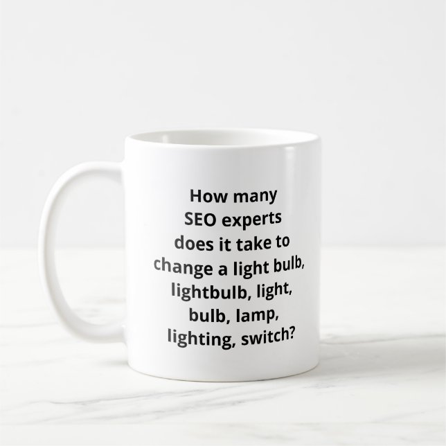 Taza De Café chiste de expertos de la SEO (Izquierda)