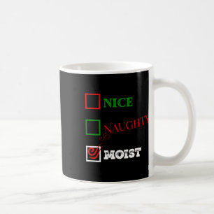 Taza De Café Chiste De Navidades Ridíos O Agradables O Moistas 