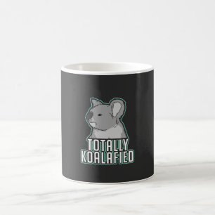 Taza De Café Chiste - Totalmente Koalificado